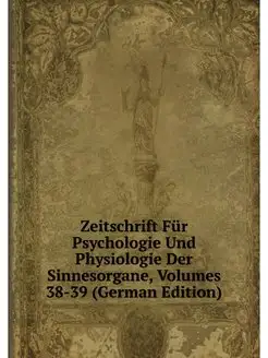 Zeitschrift Fur Psychologie Und Physi