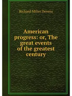 American progress or, The great even