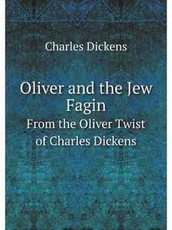 Oliver and the Jew Fagin. From the Ol