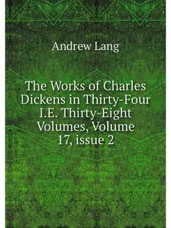 The Works of Charles Dickens in Thirt