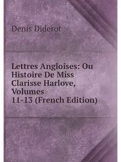 Lettres Angloises Ou Histoire De Mis