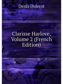 Clarisse Harlove, Volume 2 (French Ed