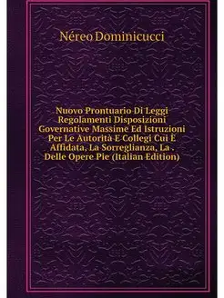 Nuovo Prontuario Di Leggi Regolamenti