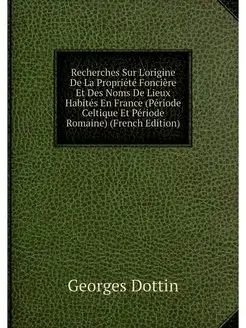 Recherches Sur L'origine De La Propri