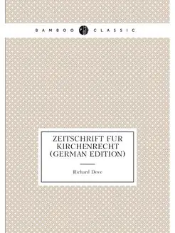 Zeitschrift Fur Kirchenrecht (German