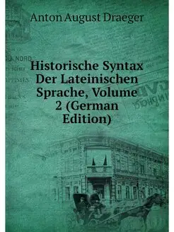 Historische Syntax Der Lateinischen S