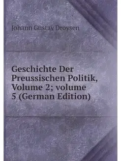 Geschichte Der Preussischen Politik