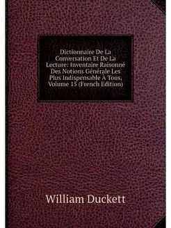 Dictionnaire De La Conversation Et De