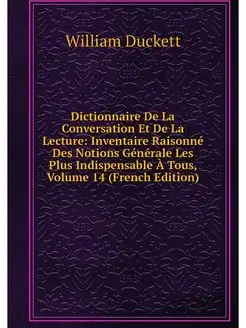 Dictionnaire De La Conversation Et De