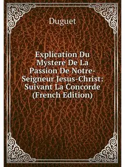 Explication Du Mystere De La Passion