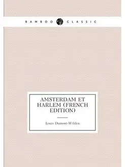 Amsterdam et Harlem (French Edition)