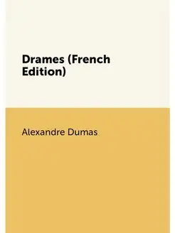 Drames (French Edition)