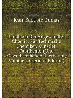 Handbuch Der Angewandten Chemie Fur