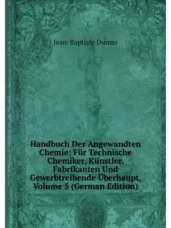 Handbuch Der Angewandten Chemie Fur