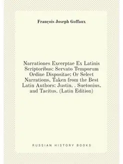 Narrationes Excerptae Ex Latinis Scriptoribus Serva