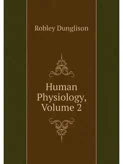 Human Physiology, Volume 2