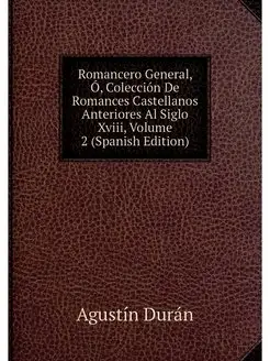 Romancero General, O, Coleccion De Ro