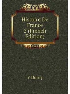 Histoire De France 2 (French Edition)