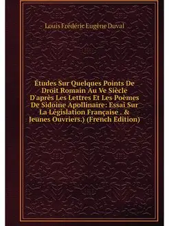 Etudes Sur Quelques Points De Droit R