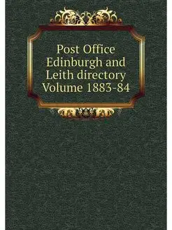 Post Office Edinburgh and Leith direc