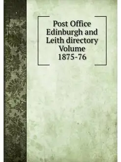 Post Office Edinburgh and Leith direc