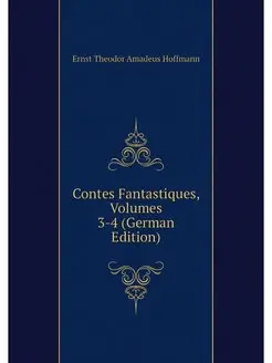 Contes Fantastiques, Volumes 3-4 (Ger