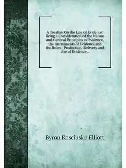 A Treatise On the Law of Evidence Be