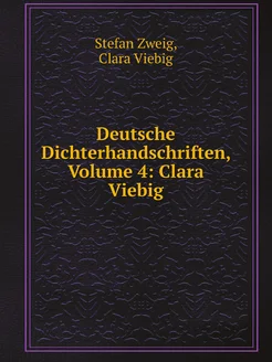 Deutsche Dichterhandschriften, Volume 4 Clara Viebig