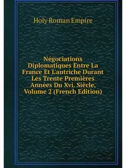 Negociations Diplomatiques Entre La F