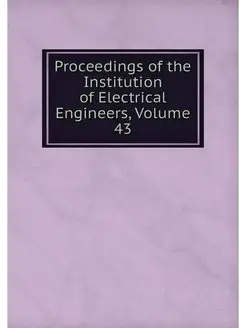 Proceedings of the Institution of Ele