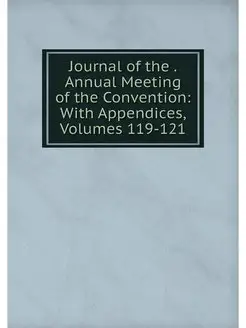 Journal of the . Annual Meeting of th