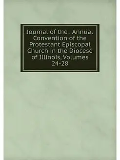 Journal of the . Annual Convention of