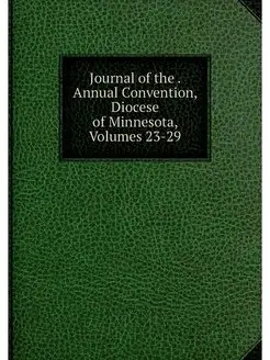 Journal of the . Annual Convention, D