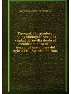 Tipografia hispanlese anales bibliog