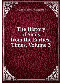 The History of Sicily from the Earlie