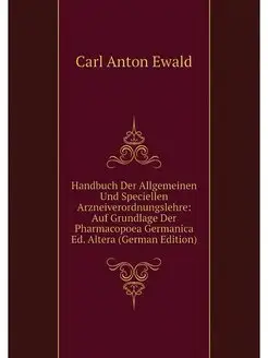 Handbuch Der Allgemeinen Und Speciell