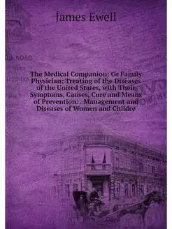 The Medical Companion Or Family Phys