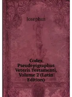 Codex Pseudepigraphus Veteris Testame