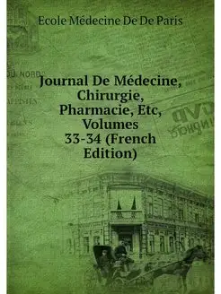 Journal De Medecine, Chirurgie, Pharm