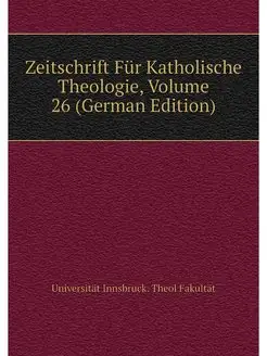 Zeitschrift Fur Katholische Theologie