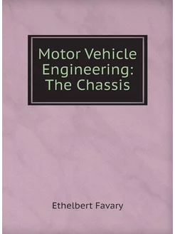 Motor Vehicle Engineering The Chassis