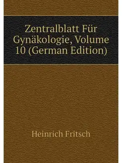 Zentralblatt Fur Gynakologie, Volume