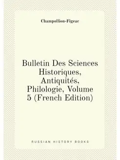 Bulletin Des Sciences Historiques, An