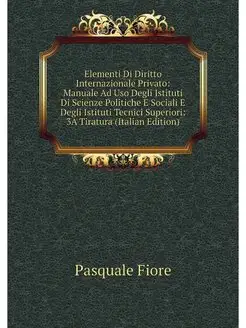 Elementi Di Diritto Internazionale Pr