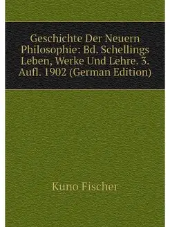 Geschichte Der Neuern Philosophie Bd