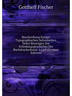 Beschreibung Einiger Typographischen