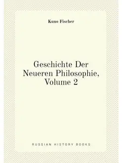 Geschichte Der Neueren Philosophie, V