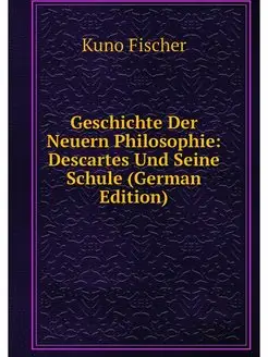 Geschichte Der Neuern Philosophie De