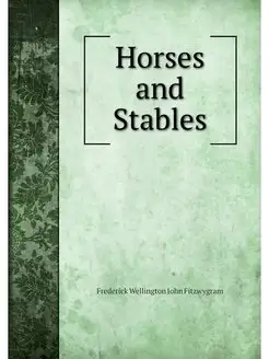 Horses and Stables