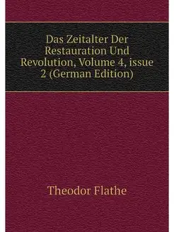 Das Zeitalter Der Restauration Und Re